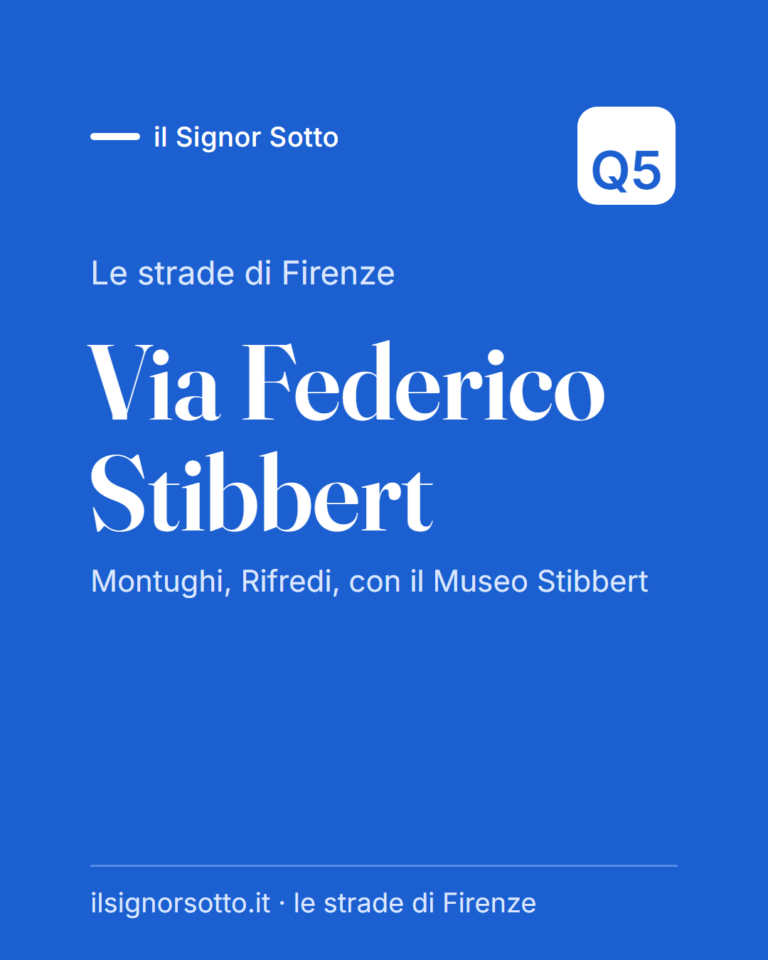 Via Federico Stibbert, Quartiere 5 Firenze
