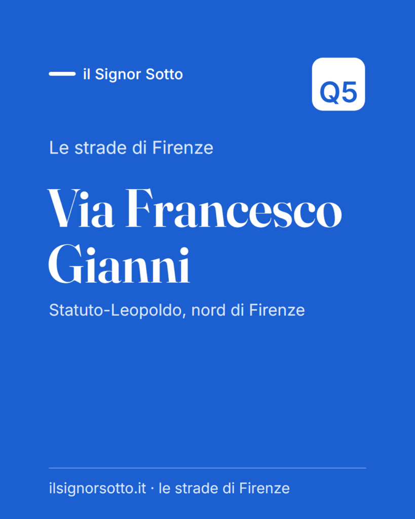 Via Francesco Gianni, Quartiere 5 Firenze