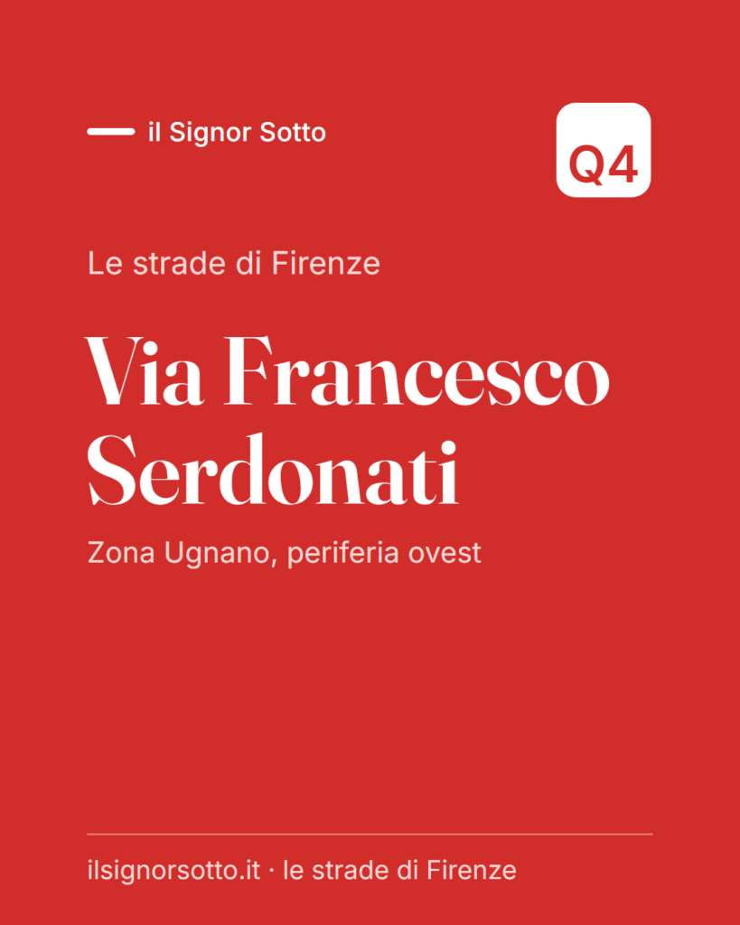 Via Francesco Serdonati, Quartiere 4 Firenze
