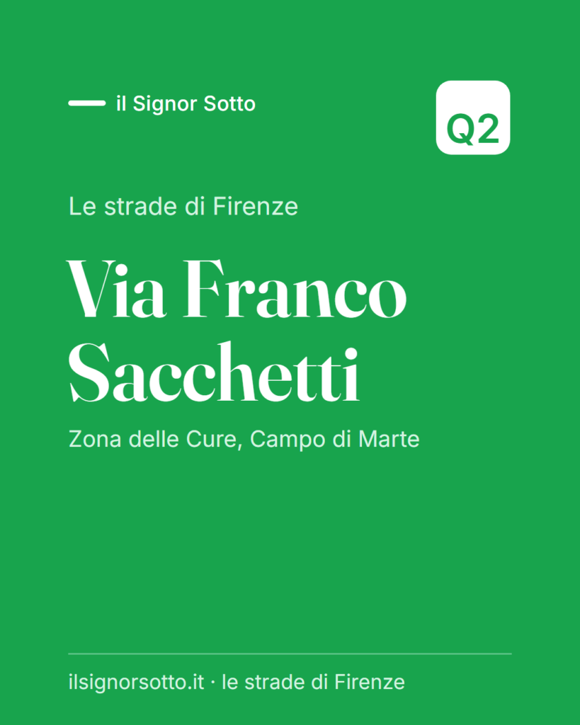 Via Franco Sacchetti, Quartiere 2 Firenze