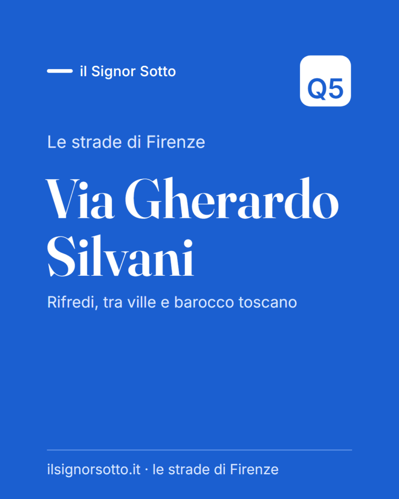 Via Gherardo Silvani, Quartiere 5 Firenze