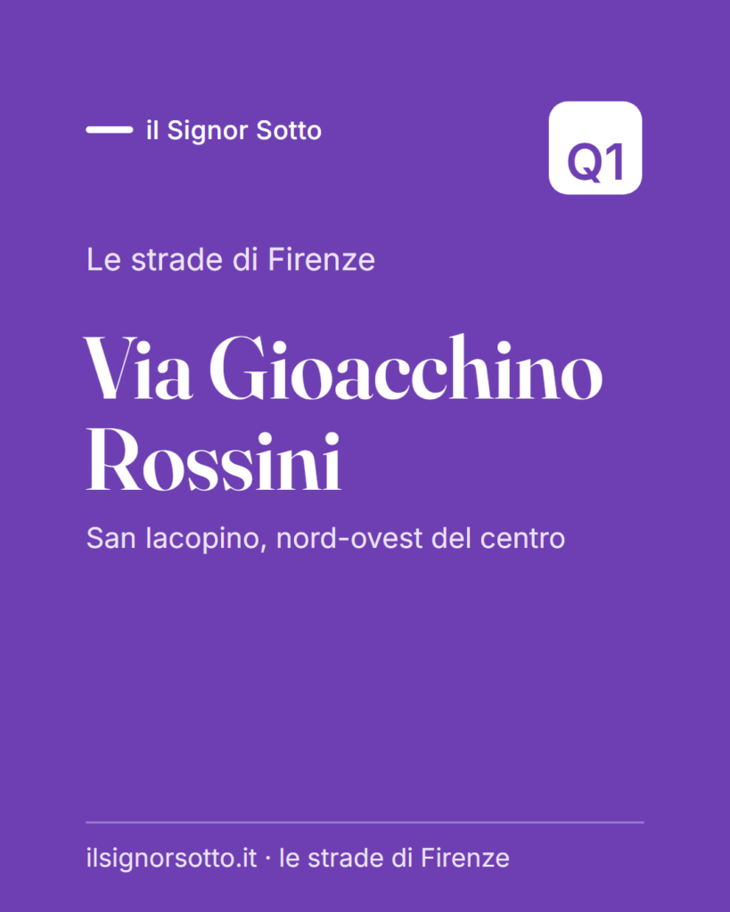 Via Gioacchino Rossini, Quartiere 1 Firenze