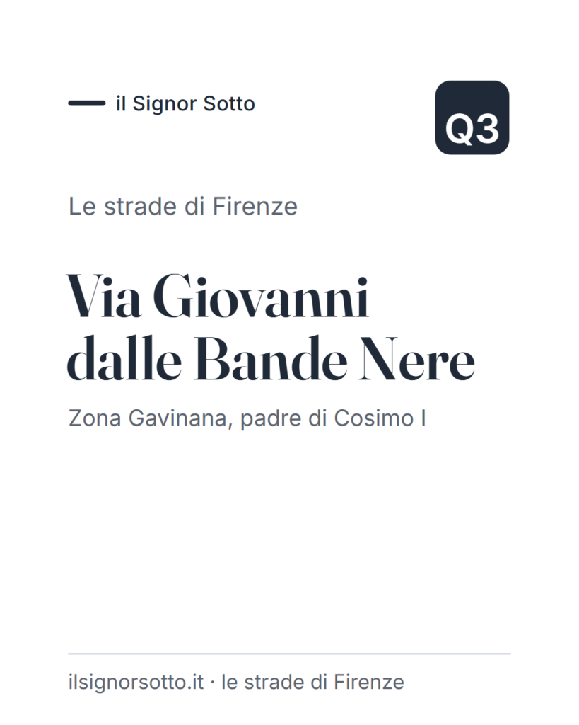 Via Giovanni dalle Bande Nere, Quartiere 3 Firenze