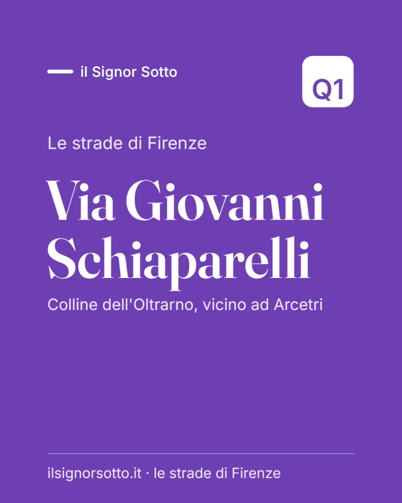 Via Giovanni Schiaparelli, Quartiere 1 Firenze