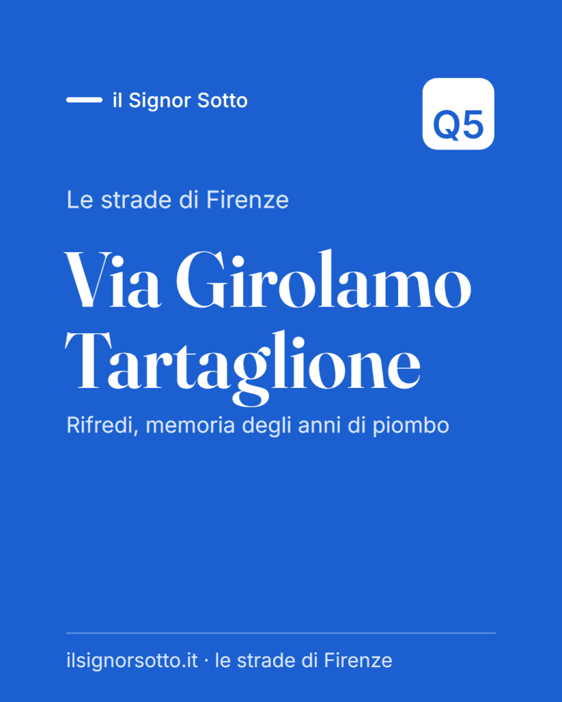 Via Girolamo Tartaglione, Quartiere 5 Firenze