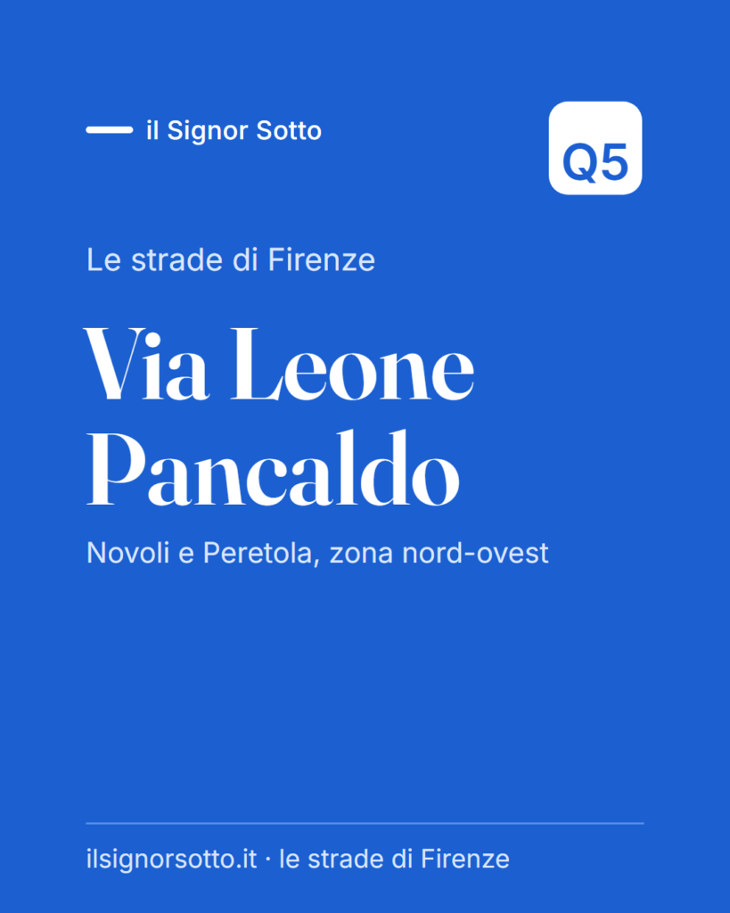 Via Leone Pancaldo, Quartiere 5 Firenze