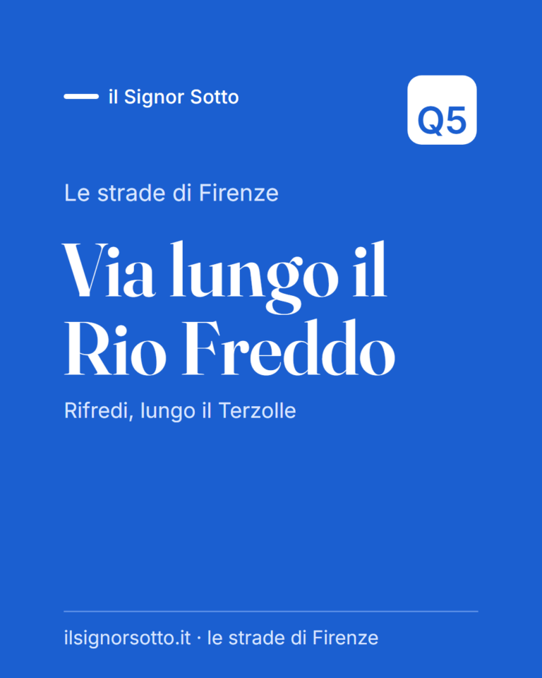 Via lungo il Rio Freddo, Quartiere 5 Firenze