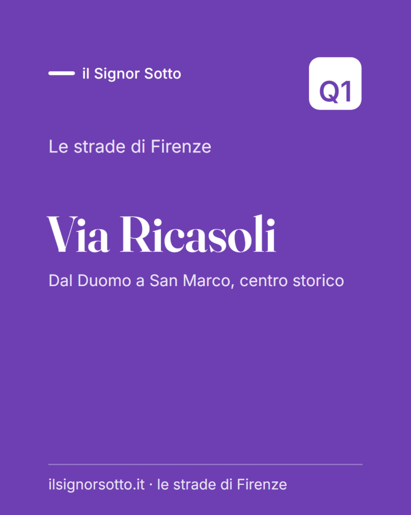 Via Ricasoli, Quartiere 1 Firenze