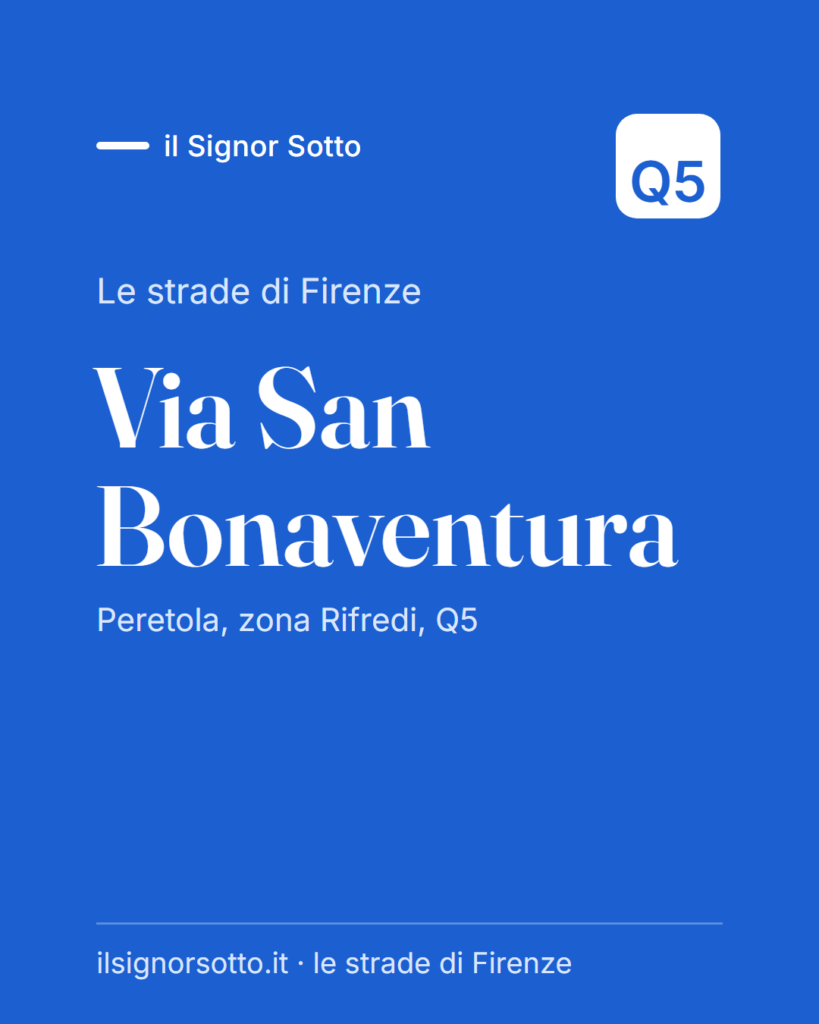 Via San Bonaventura, Quartiere 5 Firenze