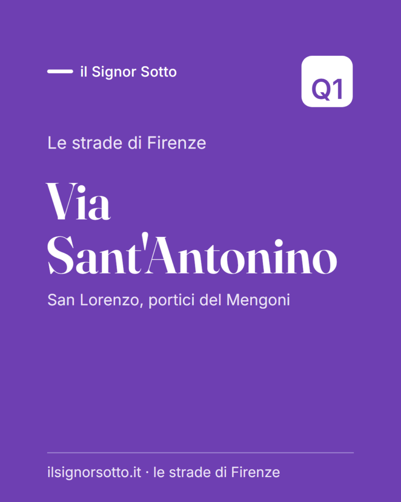 Via Sant’Antonino, Quartiere 1 Firenze
