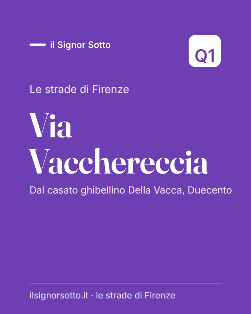 Via Vacchereccia, Quartiere 1 Firenze