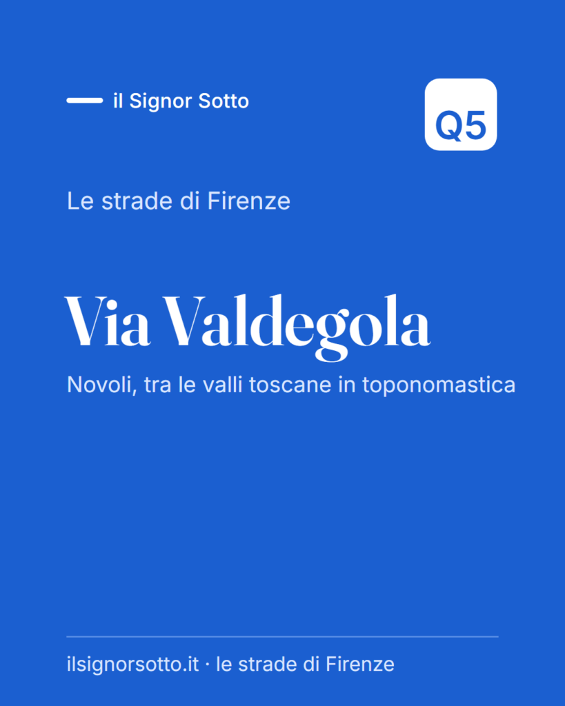 Via Valdegola, Quartiere 5 Firenze