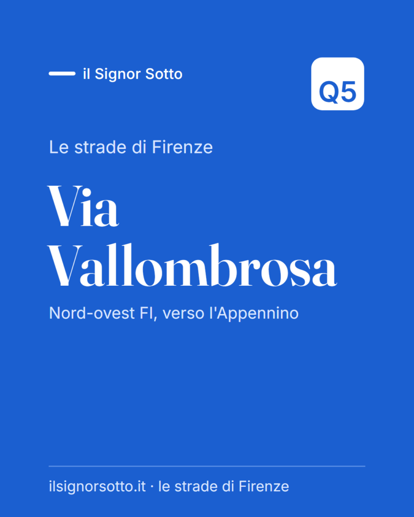 Via Vallombrosa, Quartiere 5 Firenze