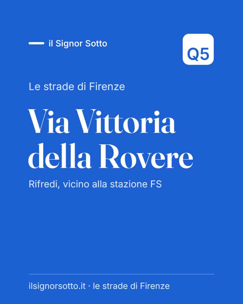 Via Vittoria della Rovere, Quartiere 5 Firenze