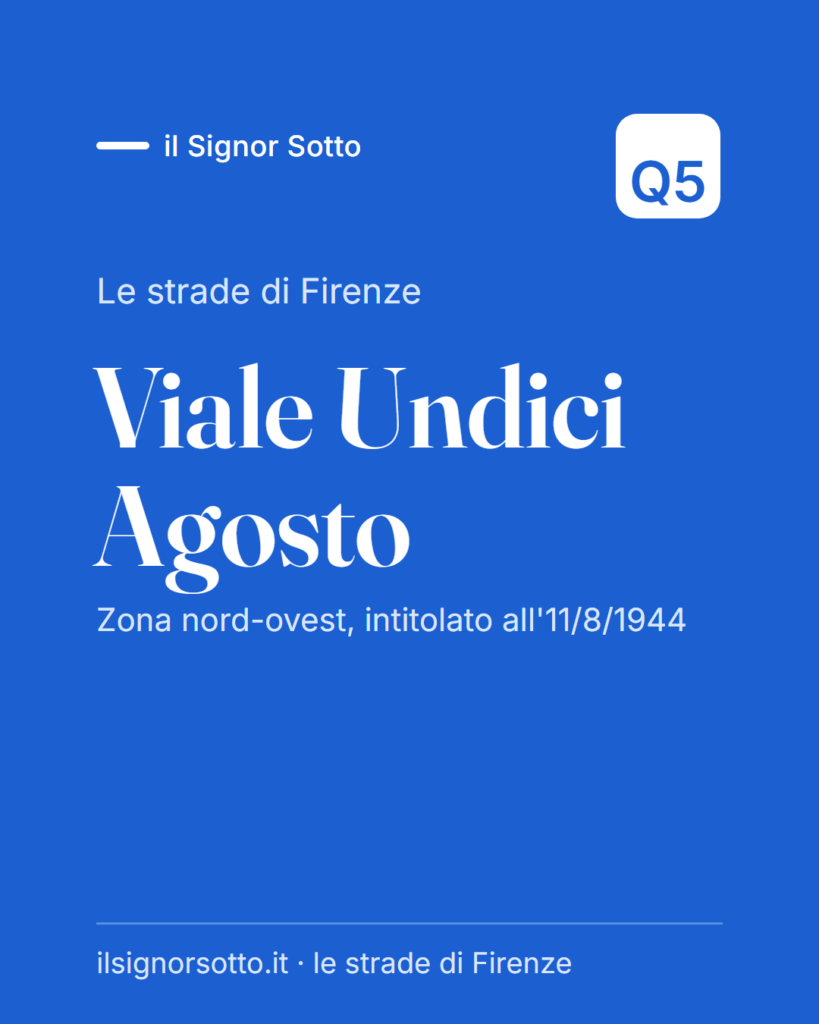Viale Undici Agosto, Quartiere 5 Firenze
