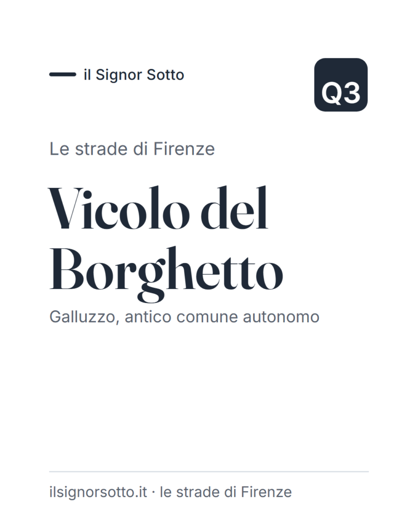 Vicolo del Borghetto, Quartiere 3 Firenze