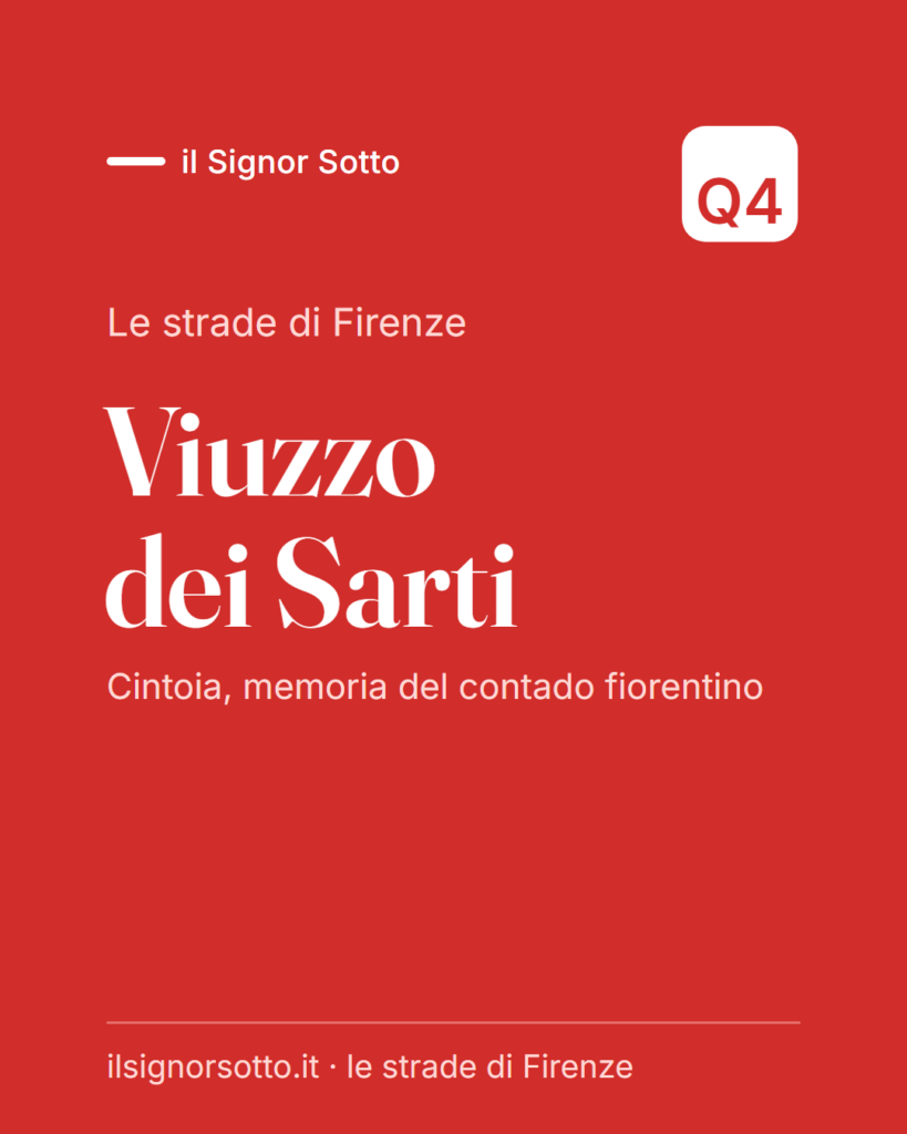 Viuzzo dei Sarti, Quartiere 4 Firenze