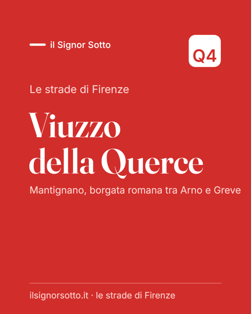 Viuzzo della Querce, Quartiere 4 Firenze